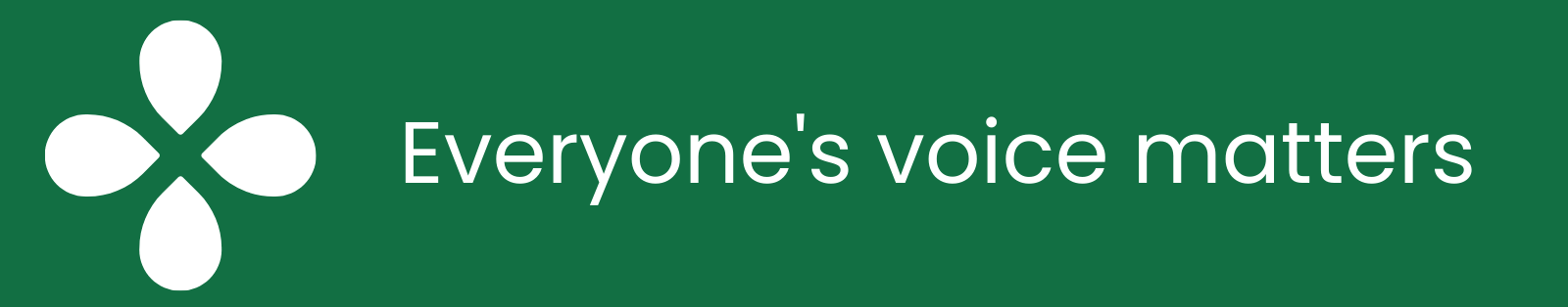 Everyone’s voice matters
